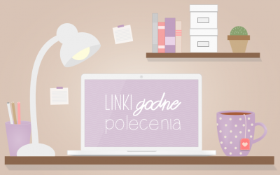 Majowe linki godne polecenia