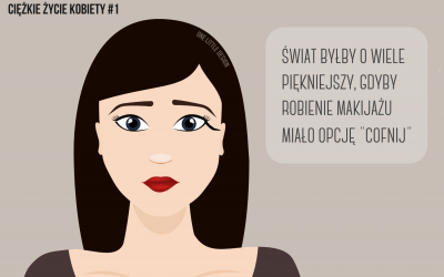 Ciężkie życie kobiety #1