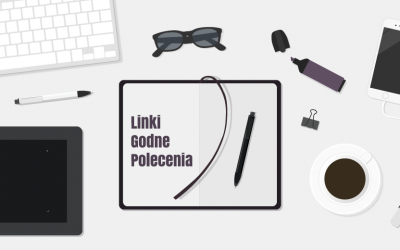 Lipcowe linki godne polecenia