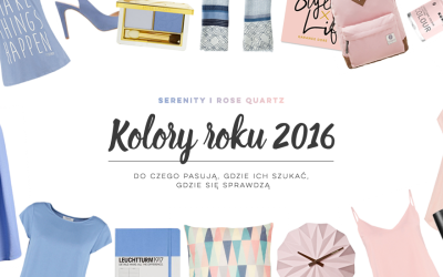 Rose Quartz i Serenity – kolory roku 2016 pod lupą
