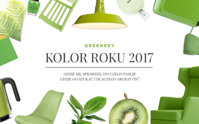 Kolor roku 2017 pod lupą. Czy Greenery da się lubić?