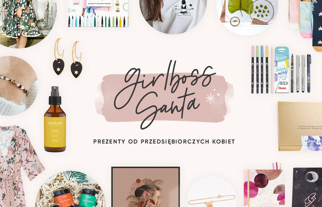 Girlboss Santa 2020 – pomysły na prezenty od przedsiębiorczych kobiet